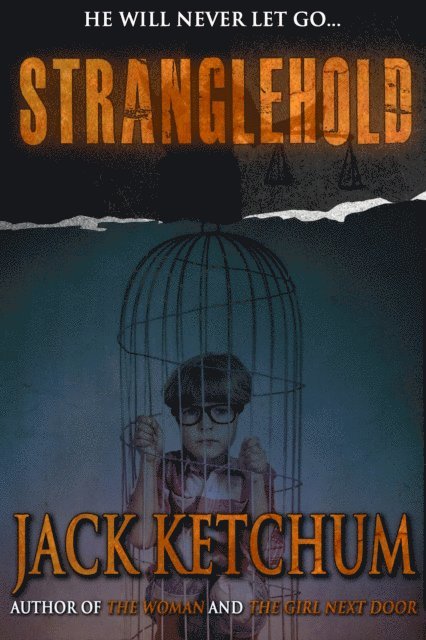 Jack Ketchum - Stranglehold, E-bok