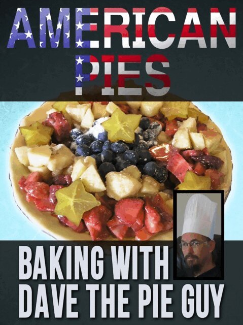 David Niall Wilson - American Pies - Baking With Dave the Pie Guy, E-bok