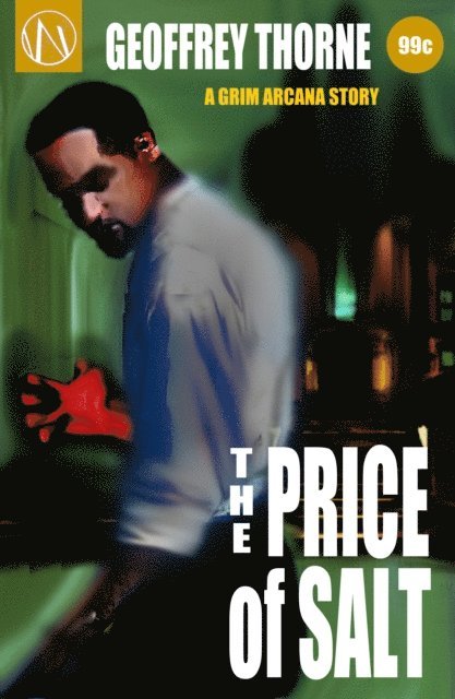 Geoffrey Thorne - Price of Salt (The Grim Arcana #1), E-bok