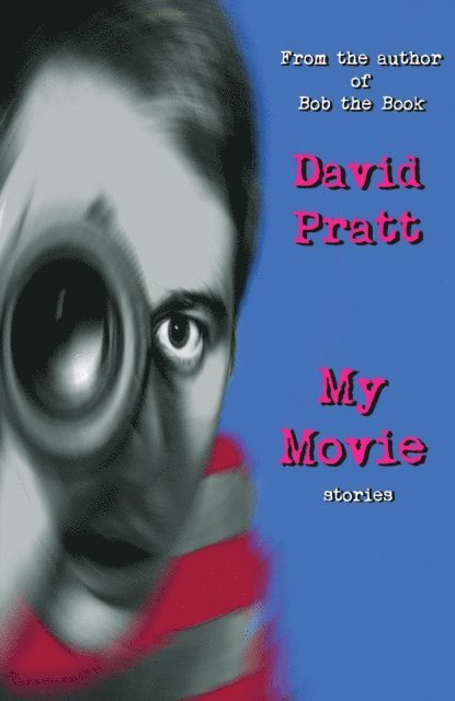 David Pratt - My Movie, E-bok
