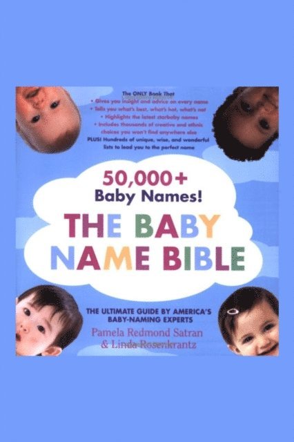 Pamela Redmond Satran - Baby Name Bible, E-bok