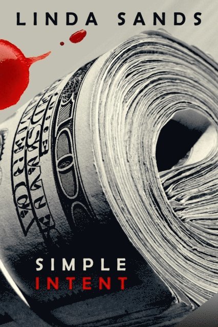 Linda Sands - Simple Intent, E-bok