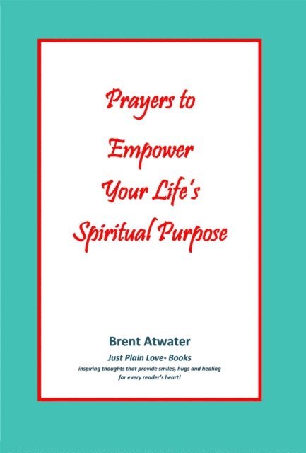 Brent Atwater - How to Accept, Trust & Live Your Life's Spiritual Purpose, Am I worthy?, E-bok. Tillgänglighet: Lägg i varukorg