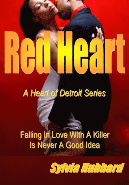 Sylvia Hubbard - Red Heart: Heart of Detroit Series, E-bok