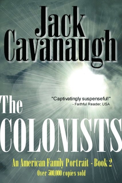 Jack Cavanaugh - Colonists, E-bok