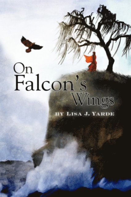 Lisa J. Yarde - On Falcon's Wings, E-bok