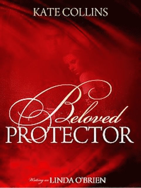 Kate Collins - Beloved Protector, E-bok. Tillgänglighet: Lägg i varukorg