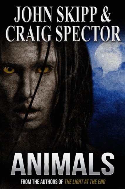 Craig Spector, John Skipp - Animals, E-bok