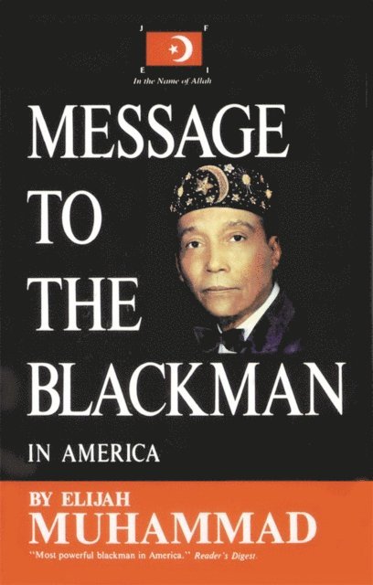 Elijah Muhammad - Message To The Blackman In America, E-bok