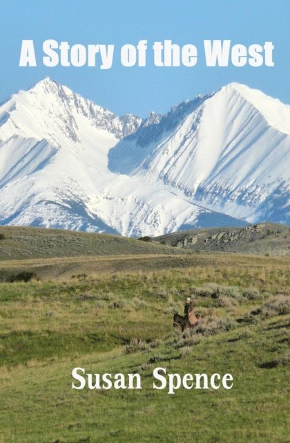 Susan Spence - Story of the West, E-bok