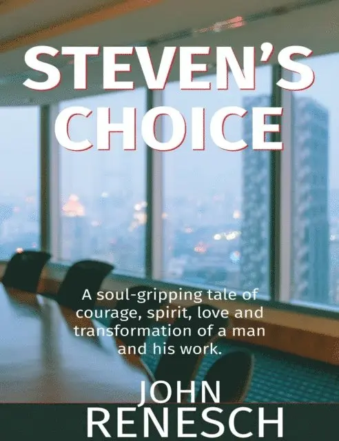 John Renesch - Steven's Choice, E-bok. Tillgänglighet: Lägg i varukorg