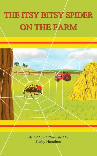 Cathy Hamilton - Itsy Bitsy Spider On The Farm, E-bok