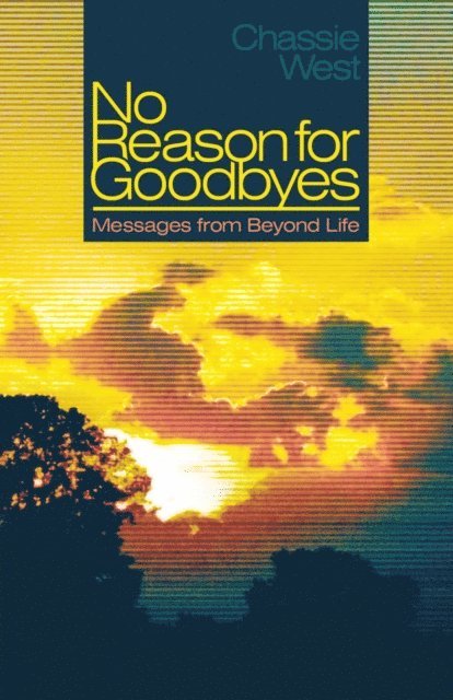 Chassie West - No Reason for Goodbyes, E-bok. Tillgänglighet: Lägg i varukorg