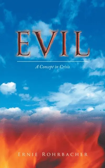 Ernie Rohrbacher - Evil, E-bok. Tillgänglighet: Lägg i varukorg