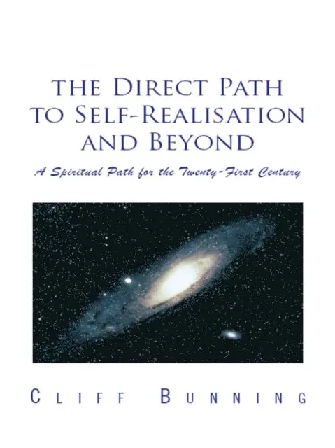 Cliff Bunnig - Direct Path to Self-Realisation and Beyond, E-bok. Tillgänglighet: Lägg i varukorg