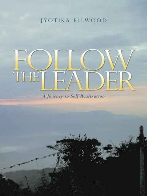 Jyotika Ellwood - Follow the Leader, E-bok. Tillgänglighet: Lägg i varukorg