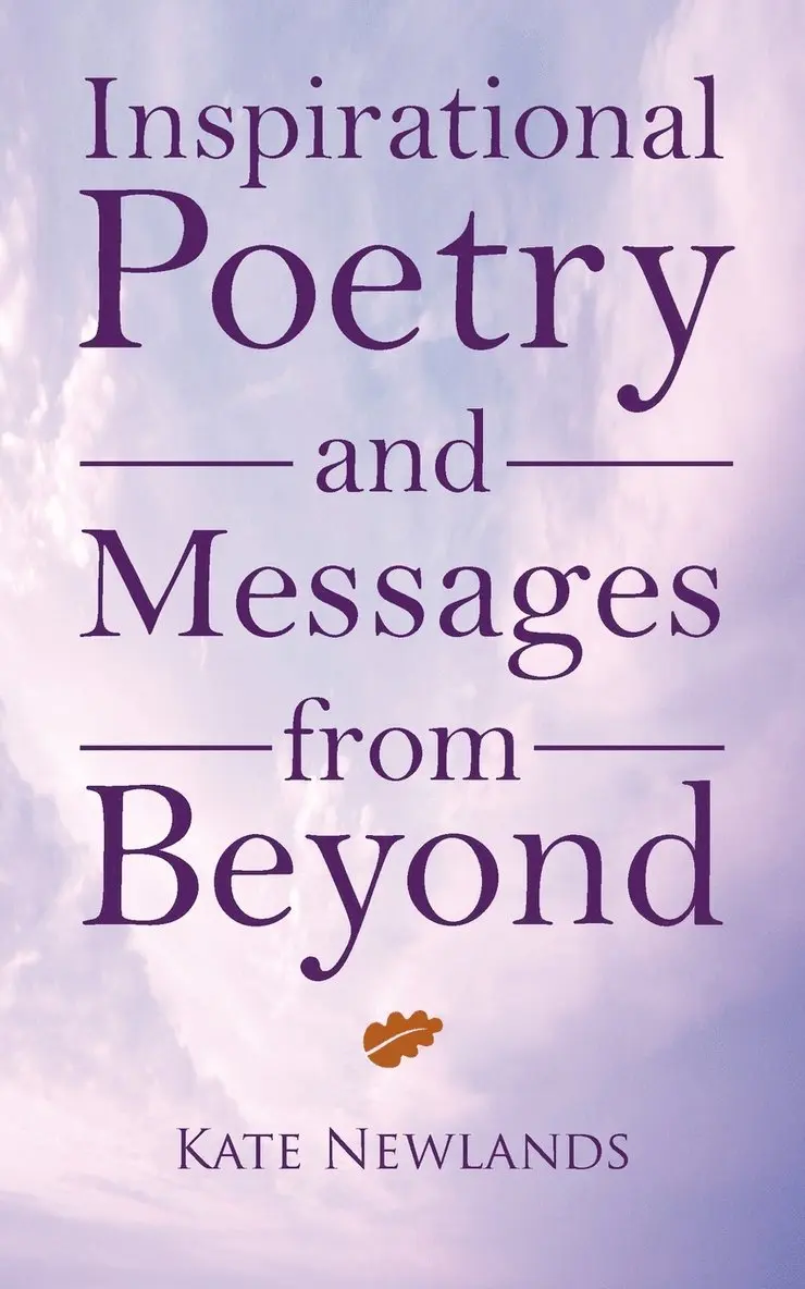 Kate Newlands - Inspirational Poetry and Messages from Beyond, Häftad. Tillgänglighet: Lägg i varukorg
