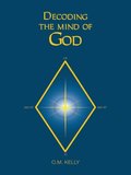 Decoding the Mind of God