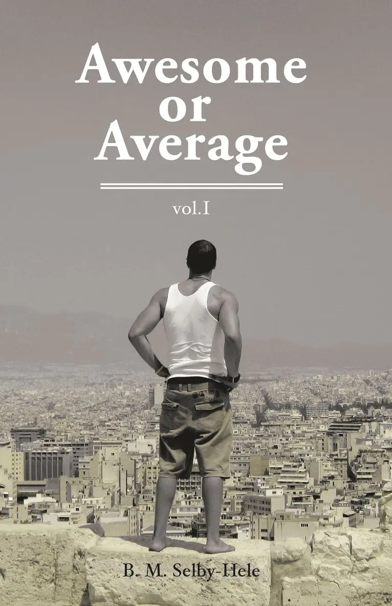 B M Selby-Hele - Awesome or Average, Häftad. Tillgänglighet: Lägg i varukorg
