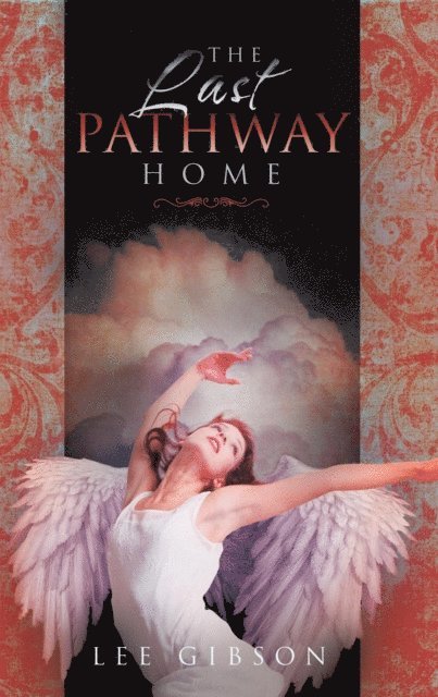 Lee Gibson - Last Pathway Home, E-bok