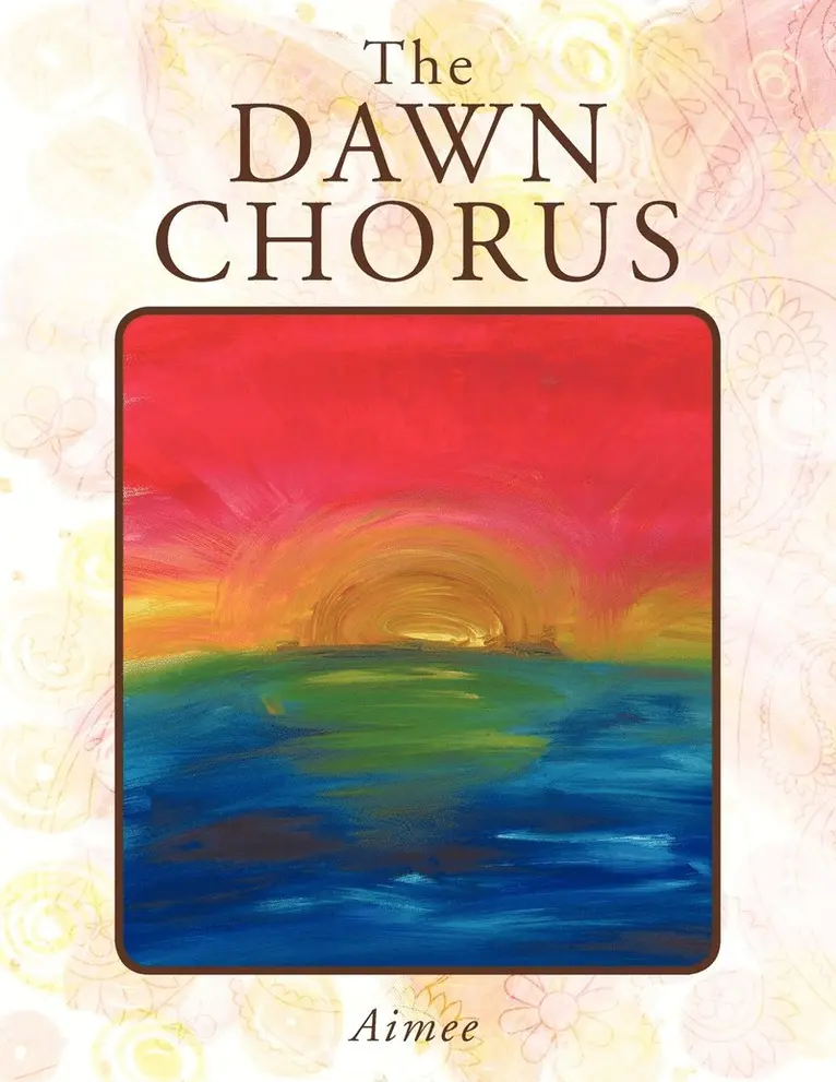 Aimee - Dawn Chorus, Häftad. Tillgänglighet: Lägg i varukorg