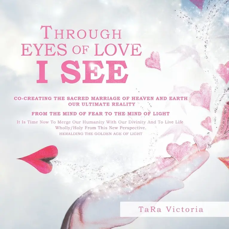 Tara Victoria - Through Eyes of Love I See, Häftad. Tillgänglighet: Lägg i varukorg