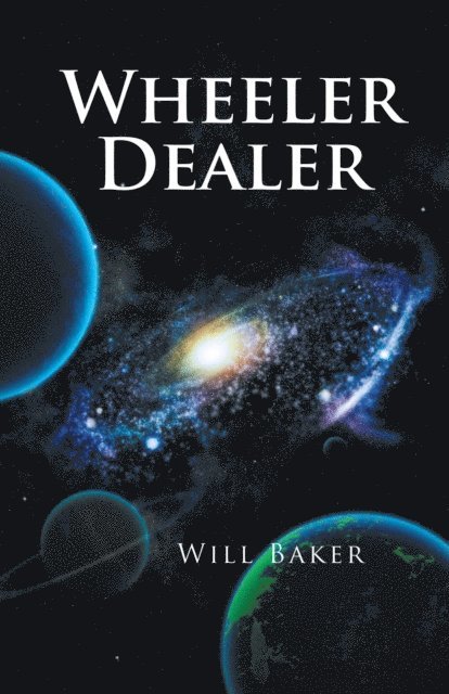 Will Baker - Wheeler Dealer, E-bok