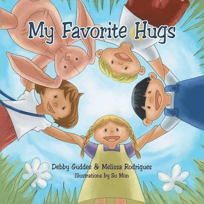 Debby Guddee, Melissa Rodrigues - My Favorite Hugs, Häftad. Tillgänglighet: Lägg i varukorg