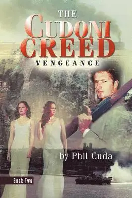 Phil Cuda - The Cudoni Creed: Vengeance, Häftad. Tillgänglighet: Lägg i varukorg