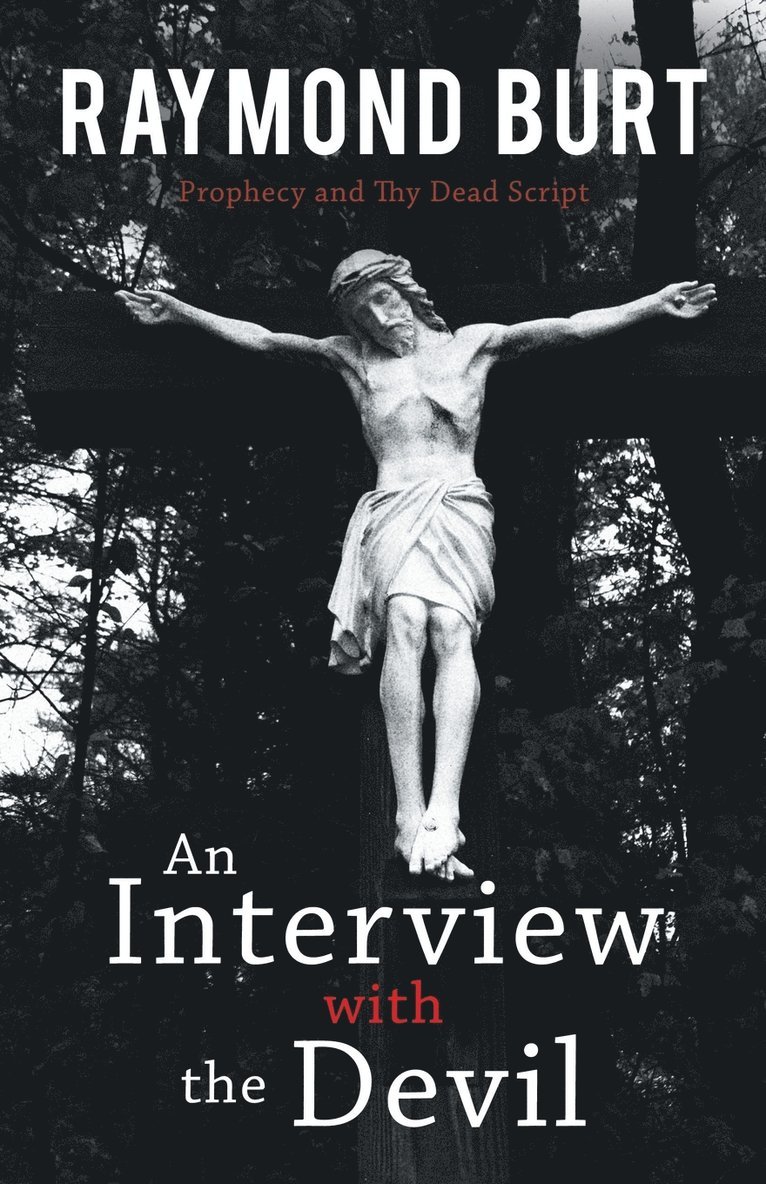 Raymond Burt - Interview with the Devil, Häftad. Tillgänglighet: Lägg i varukorg