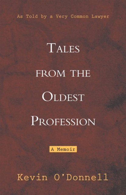 Kevin O'Donnell - Tales from the Oldest Profession, E-bok
