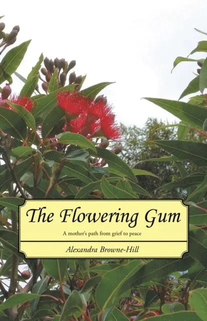 Alexandra Browne-Hill - Flowering Gum, E-bok. Tillgänglighet: Lägg i varukorg