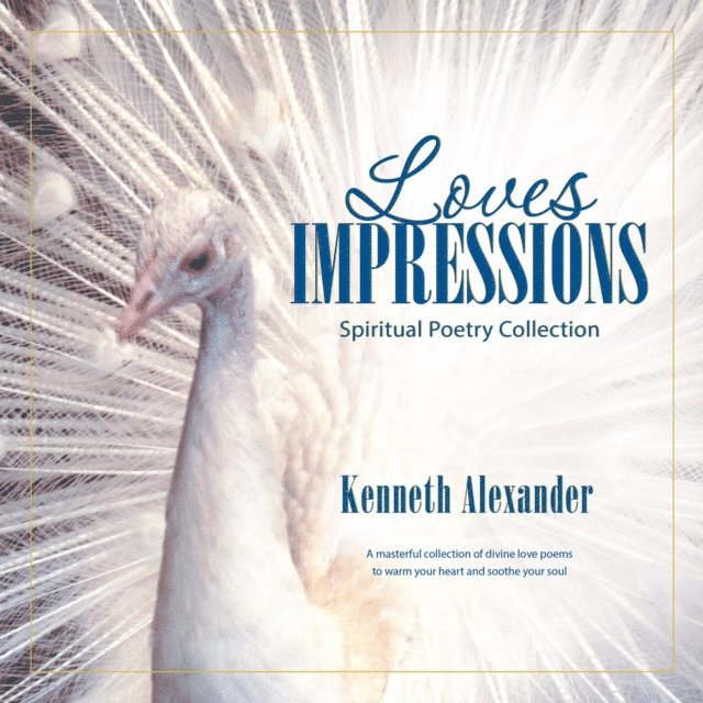 Kenneth Alexander - Loves Impressions, E-bok