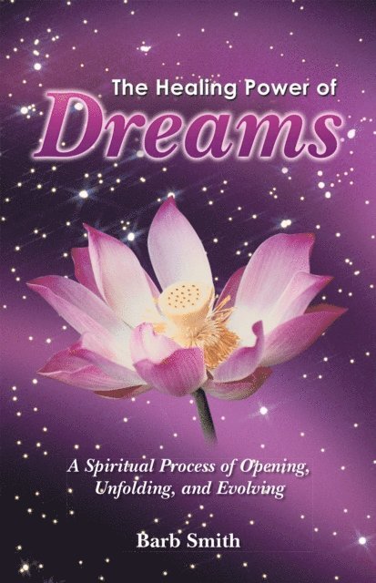 Barb Smith - Healing Power of Dreams, E-bok