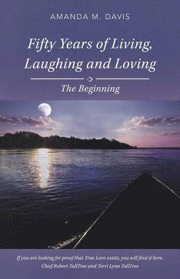 Amanda M Davis - Fifty Years of Living, Laughing and Loving, Häftad