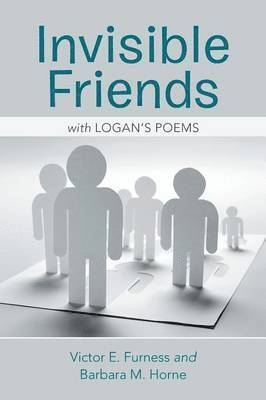 Victor E Furness, Barbara M Horne - Invisible Friends, Häftad. Tillgänglighet: Lägg i varukorg
