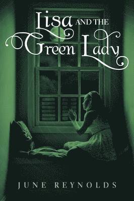 June Reynolds - Lisa And The Green Lady, Häftad. Tillgänglighet: Lägg i varukorg