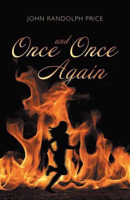 John Randolph Price - Once and Once Again, E-bok