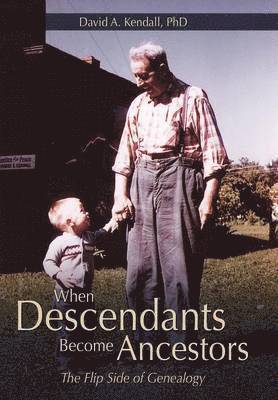 David A Kendall - When Descendants Become Ancestors, Inbunden