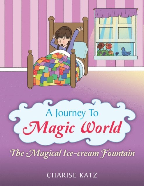 Charise Katz - Journey to Magic World, E-bok