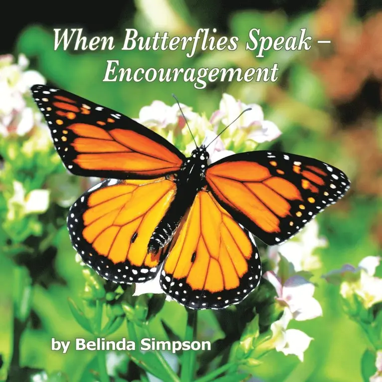 Belinda Simpson - When Butterflies Speak - Encouragement, Häftad. Tillgänglighet: Lägg i varukorg