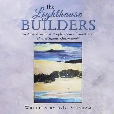S G Graham - Lighthouse Builders, Häftad. Tillgänglighet: Lägg i varukorg