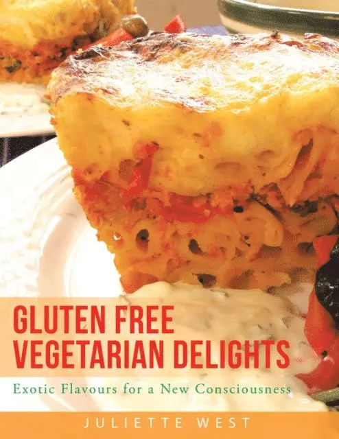 Juliette West - Gluten Free Vegetarian Delights, E-bok. Tillgänglighet: Lägg i varukorg