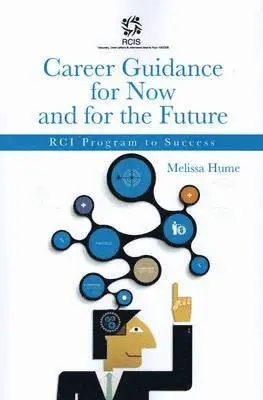 Melissa Hume - Career Guidance for Now and for the Future, Häftad. Tillgänglighet: Lägg i varukorg