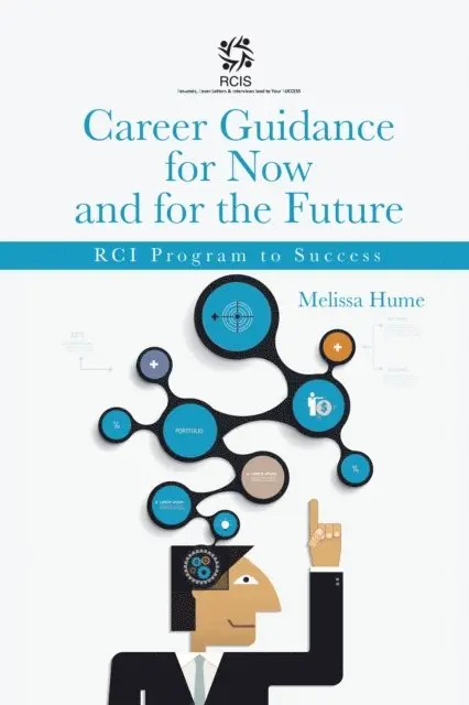 Melissa Hume - Career Guidance for Now and for the Future, E-bok. Tillgänglighet: Lägg i varukorg