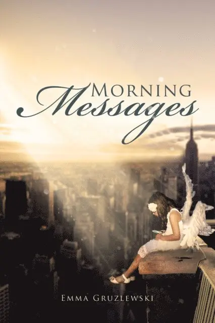 Emma Gruzlewski - Morning Messages, E-bok. Tillgänglighet: Lägg i varukorg