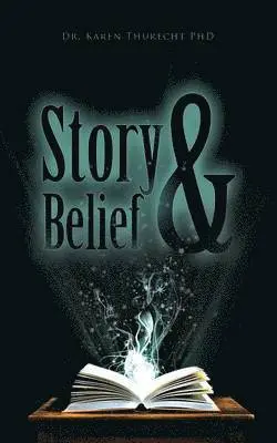 Karen Thurecht - Story and Belief, Häftad. Tillgänglighet: Lägg i varukorg
