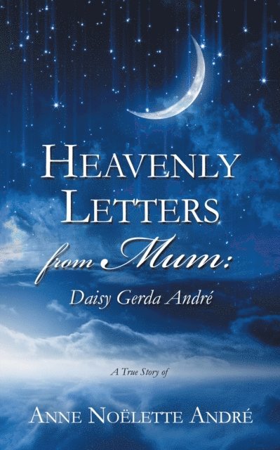 Heavenly Letters from Mum