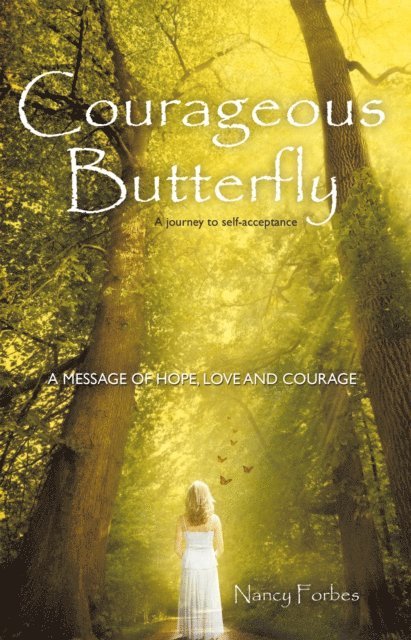 Nancy Forbes - Courageous Butterfly, E-bok
