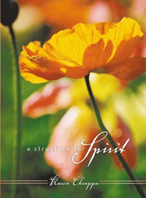 Karen Chrappa - Structure for Spirit, E-bok